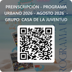 Código QR para PREINSCRIPCIÓN - PROGRAMA URBANO 2026 - AGOSTO 2026 - GRUPO_ CASA DE LA JUVENTUD (1)